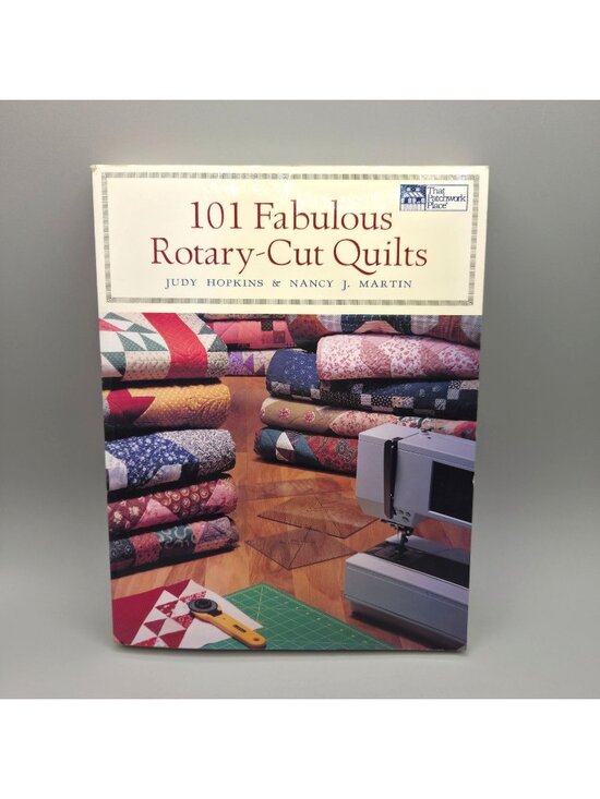 That Patchwork Place Other - 101 Fabulous Rotary-Cut Quilts Book By Judy Hopkins & Nancy J Martin Softcover